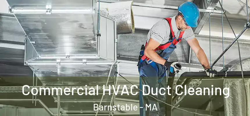  Commercial HVAC Duct Cleaning Barnstable - MA