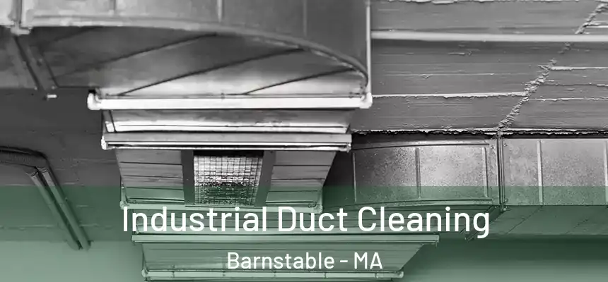  Industrial Duct Cleaning Barnstable - MA
